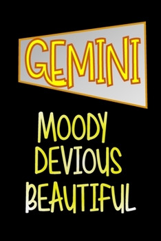 Paperback Gemini - Moody Devious Beautiful: Star Sign Journal, Notebook, A Perfect Astrology Gift Book