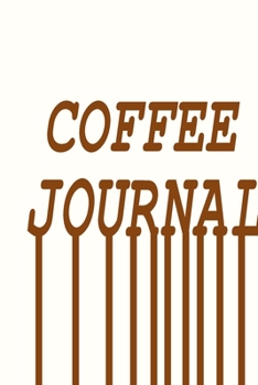 Paperback coffee journal: coffee log Book