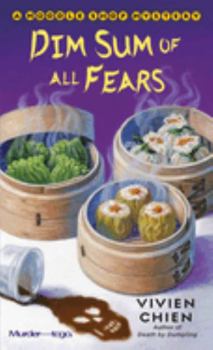 Mass Market Paperback Dim Sum of All Fears: A Noodle Shop Mystery Book