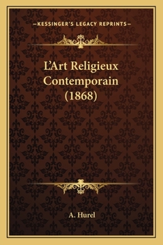 Paperback L'Art Religieux Contemporain (1868) [French] Book