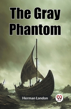 Paperback The Gray Phantom Book