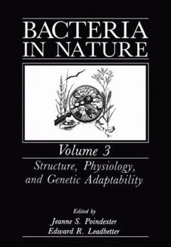 Paperback Bacteria in Nature: Volume 3: Structure, Physiology, and Genetic Adaptability Book