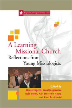 Hardcover A Learning Missional Church: Reflections from Young Missiologists Book