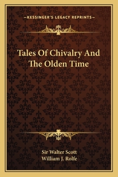 Paperback Tales Of Chivalry And The Olden Time Book