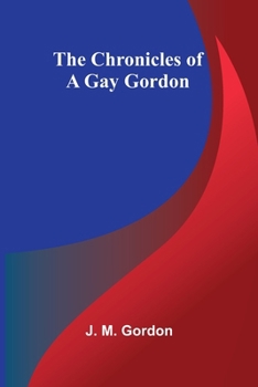 Paperback The Chronicles of a Gay Gordon Book