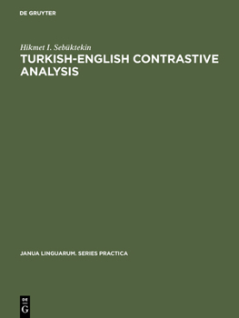 Hardcover Turkish-English Contrastive Analysis: Turkish Morphology and Corresponding English Structures Book