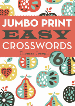 Paperback Jumbo Print Easy Crosswords #6 [Large Print] Book