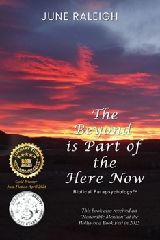 Paperback The Beyond is Part of the Here Now Book