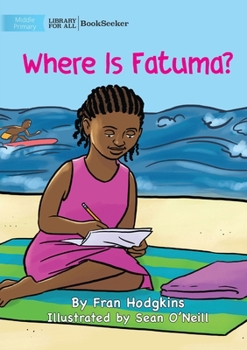Paperback Where Is Fatuma? Book