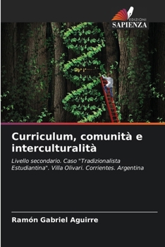 Paperback Curriculum, comunità e interculturalità [Italian] Book