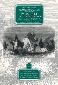 Paperback Ordnance Survey Memoirs of Ireland: Parishes of County Antrim X, 1830-1,1833-5,1839-40 East Antrim Book