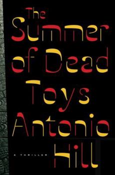 Hardcover The Summer of Dead Toys Book