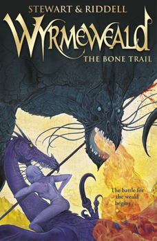 Paperback Wyrmeweald: The Bone Trail Book
