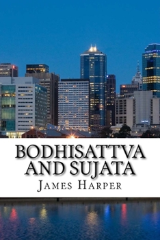 Paperback Bodhisattva and Sujata Book