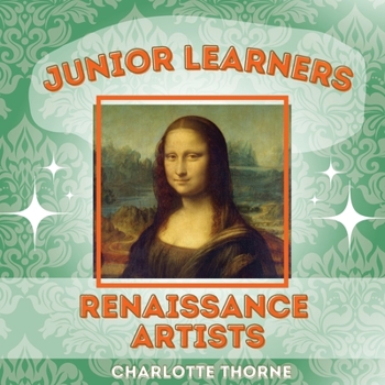 Paperback Junior Learners: Renaissance Artists Book
