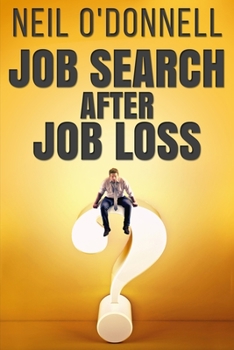 Paperback Job Search After Job Loss: Large Print Edition [Large Print] Book