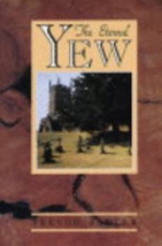 Hardcover The Eternal Yew Book