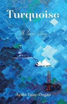 Paperback Turquoise: A love story Book