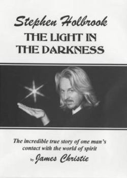 Paperback Stephen Holbrook: Light in the Darkness Book