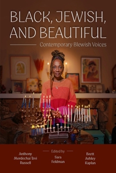 Black, Jewish, and Beautiful: Contemporary Blewish Voices