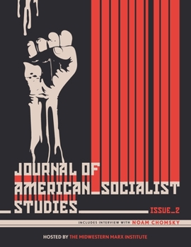 Paperback Journal of American Socialist Studies: Issue 2 - Winter 2022 Book