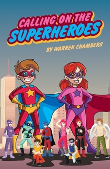 Paperback Calling On The Superheroes Book