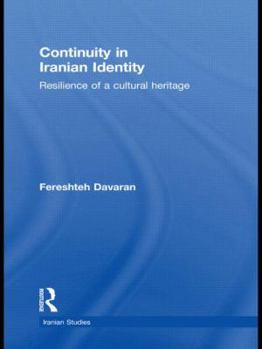 Hardcover Continuity in Iranian Identity: Resilience of a Cultural Heritage Book
