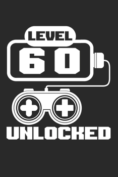 Paperback Level 60 unlocked: Calendar, weekly planner, diary, notebook, book 105 pages in softcover. One week on one double page. For all appointme Book