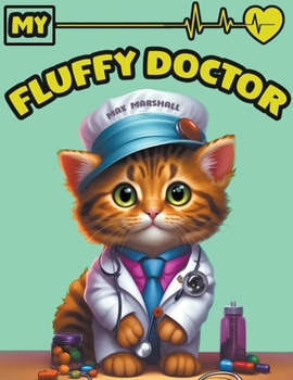 My Fluffy Doctor B0CN5RHMXX Book Cover