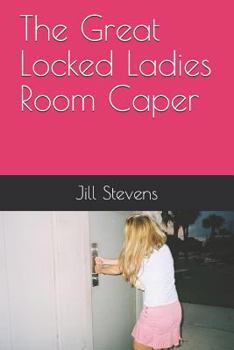 Paperback The Great Locked Ladies Room Caper Book