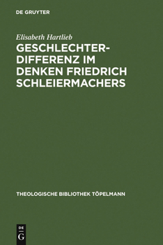 Hardcover Geschlechterdifferenz im Denken Friedrich Schleiermachers [German] Book