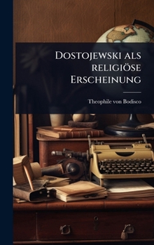 Hardcover Dostojewski als religiöse Erscheinung [German] Book