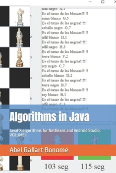 Paperback Algorithms in Java: JavaFX algorithms for NetBeans and Android Studio. Book