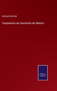 Hardcover Compendium der Geschichte der Medicin [German] Book