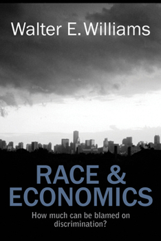 Paperback Race & Economics: How Much Can Be Blamed on Discrimination? Book