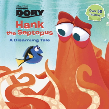 Paperback Hank the Septopus (Disney/Pixar Finding Dory) Book