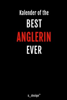 Kalender für Angler / Anglerin: Immerwährender Kalender / 365 Tage Tagebuch / Journal [3 Tage pro Seite] für Notizen, Planung / Planungen / Planer, Erinnerungen, Sprüche (German Edition)