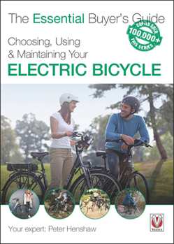 Paperback Choosing, Using & Maintaining Your Electric Bicycle Book