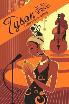 Paperback Tyson: a sister's love be limitless Book