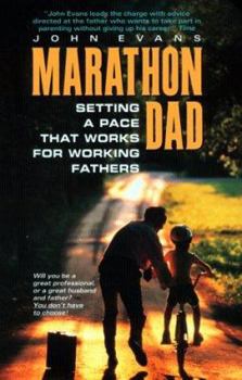 Paperback Marathon Dad:: Setting a Pace That Works for Working Fathers Book