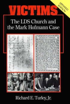 Paperback Victims: The LDS Church and the Mark Hofmann Case Book