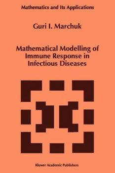 Paperback Mathematical Modelling of Immune Response in Infectious Diseases Book