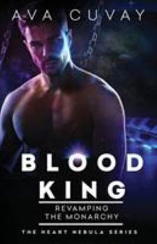 Paperback Blood King: Revamping the Monarchy Book