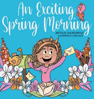 Hardcover An Exciting Spring Morning Book