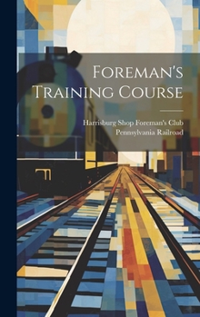 Hardcover Foreman's Training Course Book