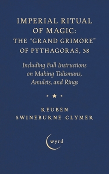 Paperback Imperial Ritual of Magic: Including Full Instructions on Making Talismans, Amulets, and Rings Book