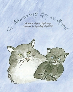Paperback The Adventures of Roxy and Mozart Book