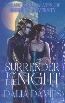 Surrender to the Night (PARANORMAL MATES OF ERINBREN UNIVERSITY)