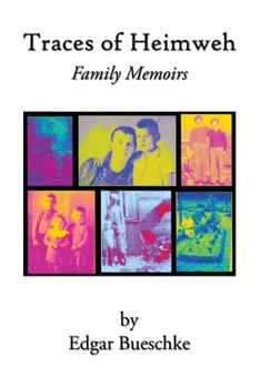 Hardcover Traces of Heimweh: Family Memoirs Book