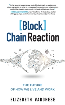 Paperback [Block]Chain Reaction: The Future of How We Live and Work Book